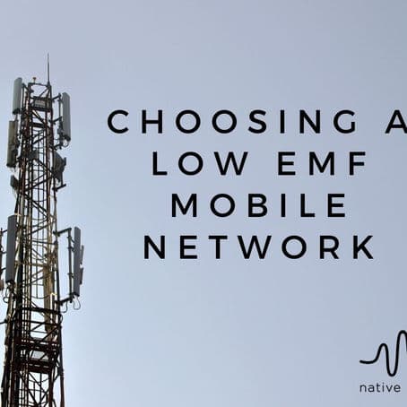 How to Choose a Low EMF Mobile Network