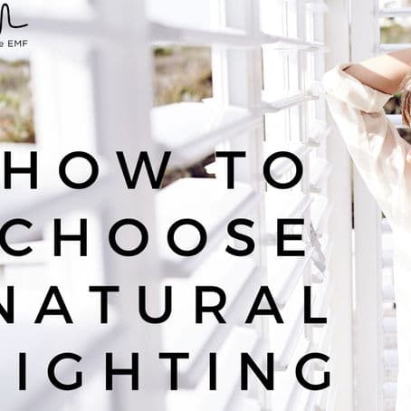 How to Choose Natural Lighting